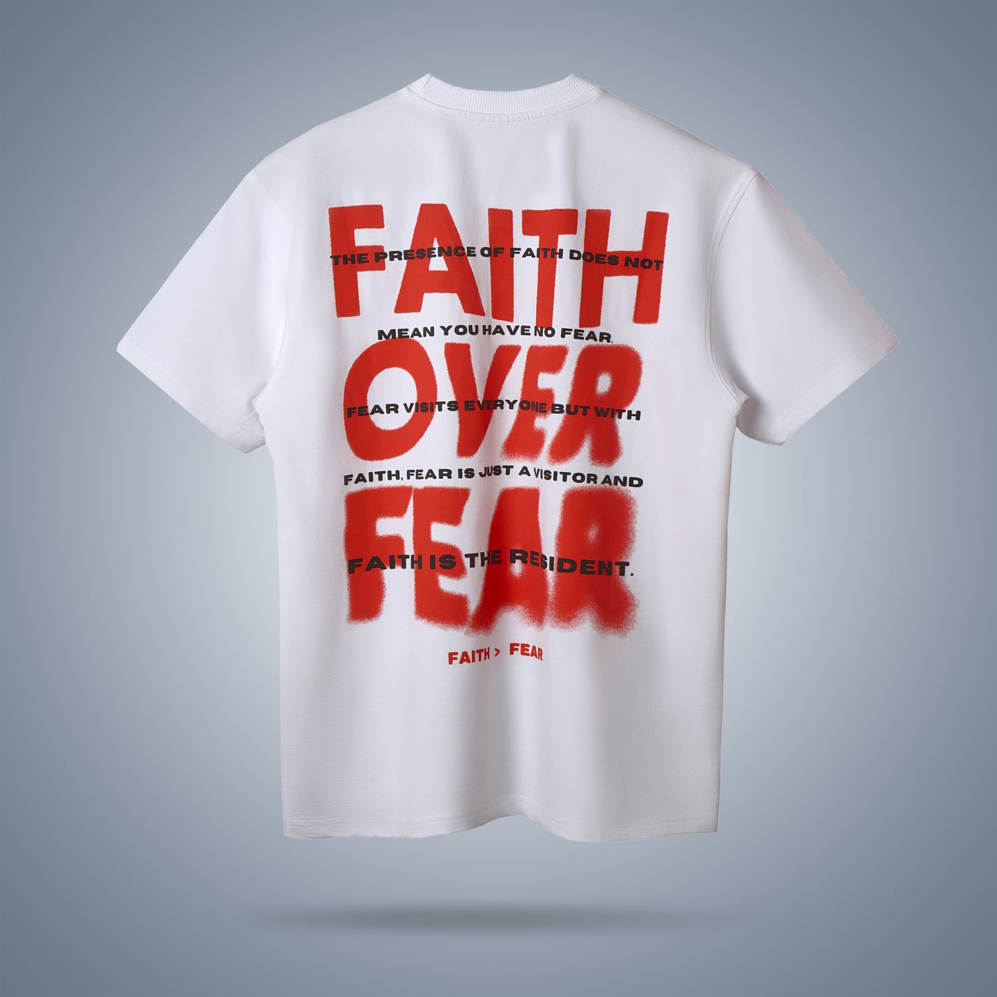 Faith over fear T-shirt