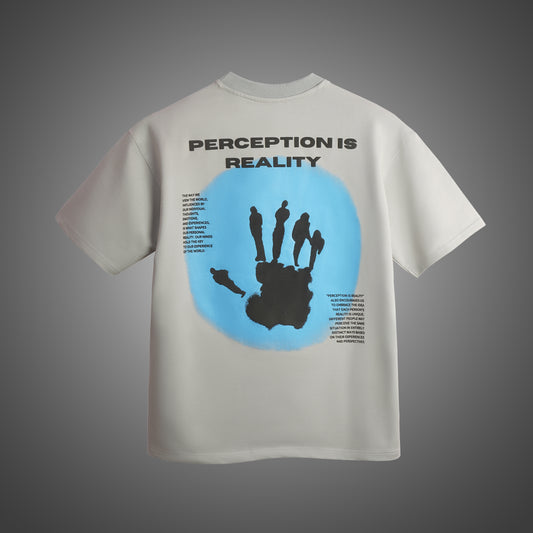 Perception is reality T-shirt